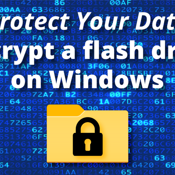 Encrypt Flash Drive Windows