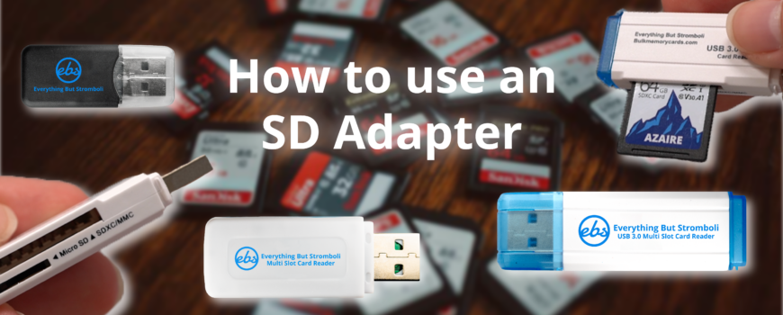 How to use an SD Adapter with Pictures